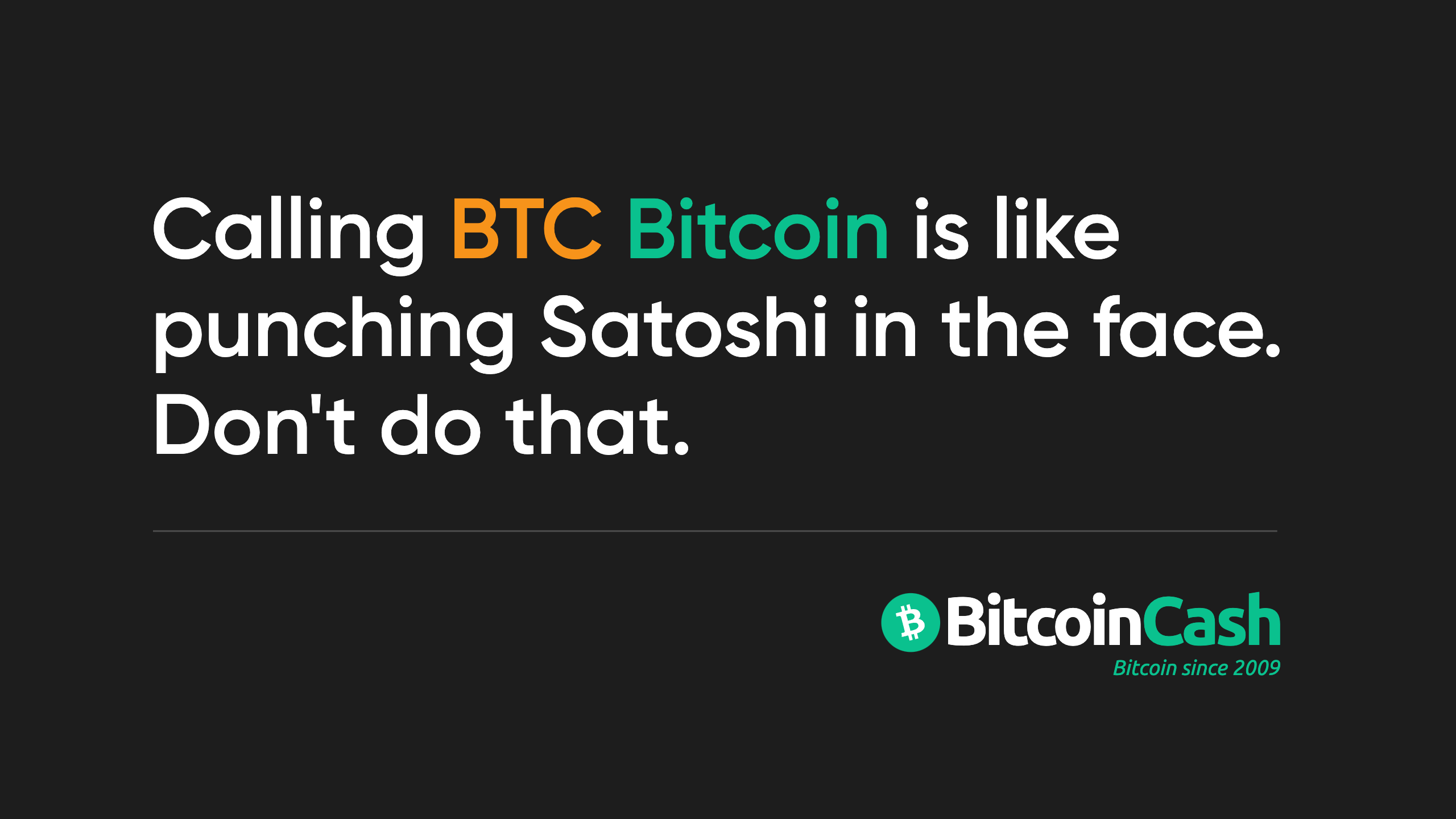 Don't call BTC Bitcoin